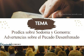 Predica sobre Sodoma y Gomorra: Advertencias sobre el Pecado Desenfrenado