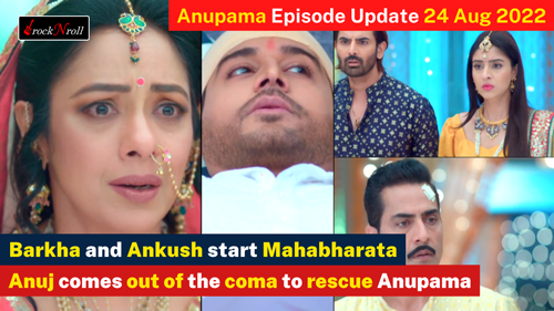 Anupama-Today-Episode-24th-August-2022