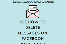 See how to delete Messages on FB messenger