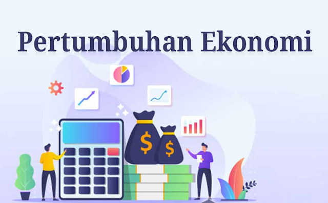 Materi Pertumbuhan Ekonomi | Roliyan.com