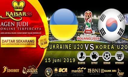 PREDIKSI BOLA TERPERCAYA UKRAINE U20 VS SOUTH KOREA U20 15 JUNI 2019