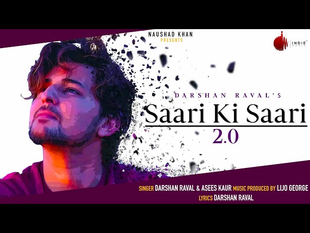 Saari Ki Saari 2.0  Lyrics - Darshan Raval