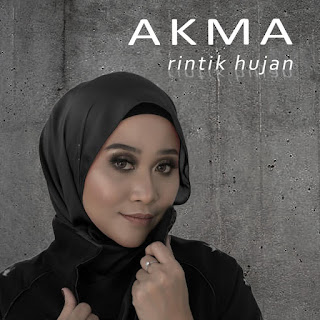 Akma - Rintik Hujan MP3