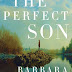 The Perfect Son by Barbara Claypole White