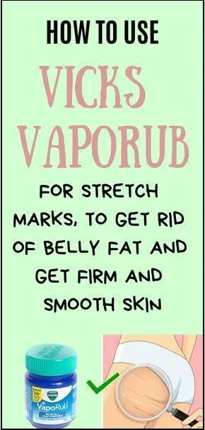 How To Use Vicks VapoRub To Get Rid Of Belly Fat And Get Firm And Smooth Skin