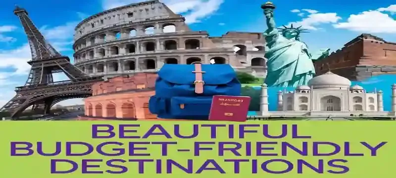Top Cheap Vacation Destinations: Exploring the World on a Budge
