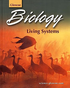 Biology: Living Systems Student Edition