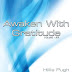 Awaken With Gratitude by Hillis Pugh