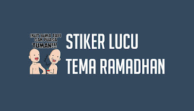 Desain Stiker Whatsapp Lucu Tentang Ramadhan