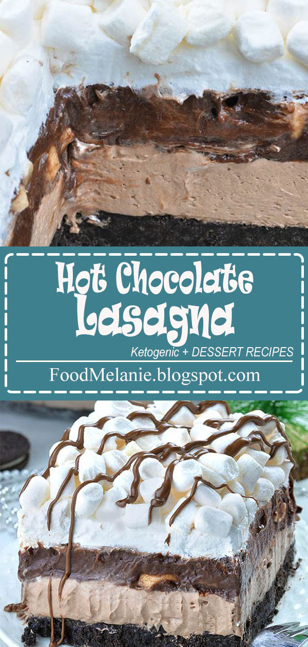 Hot Chocolate Lasagna is delicious dessert, perfect for parties to feed the crowd and it’s completely no bake recipe!!!