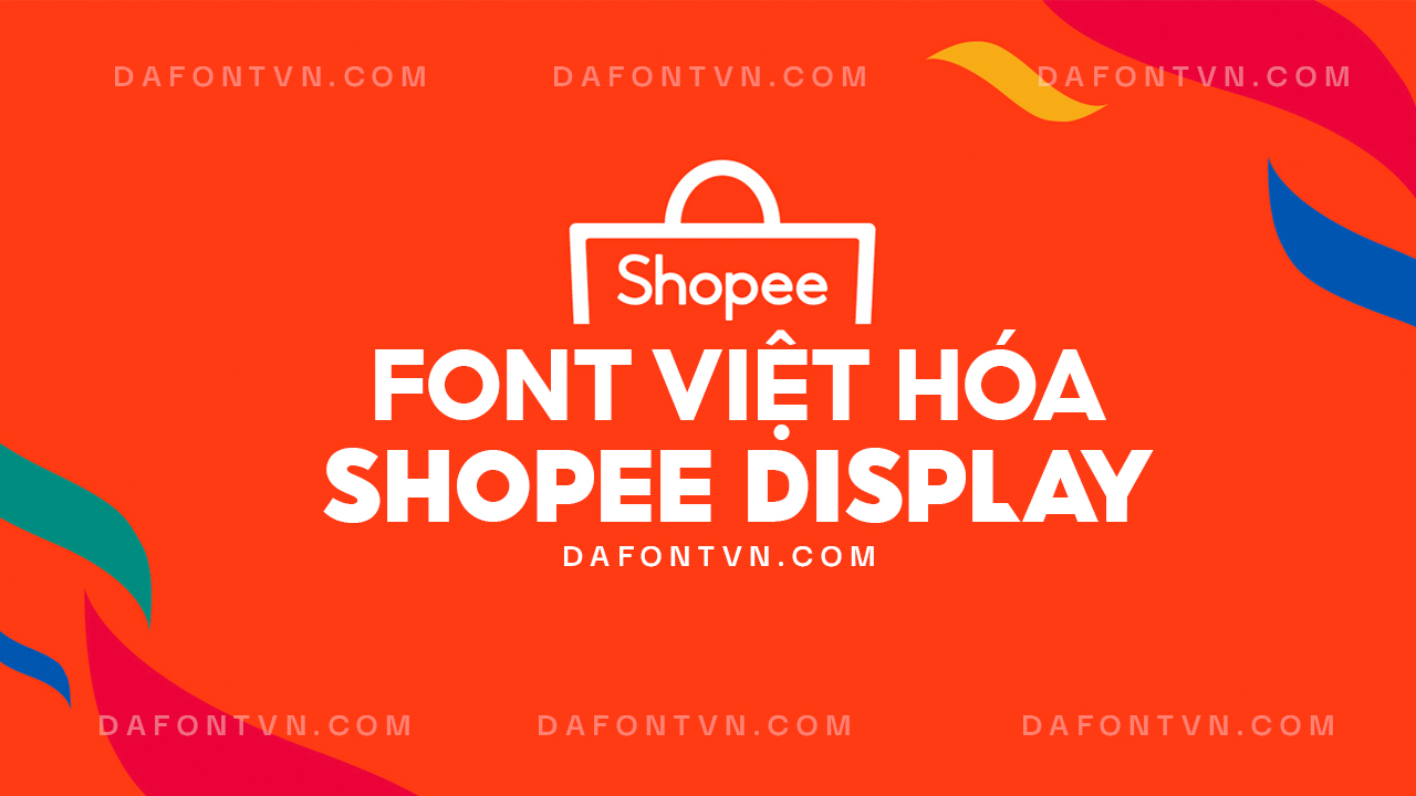 Font Shopee Display Việt hóa