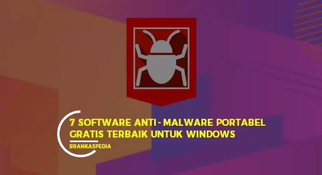 Software Anti Malware Portabel Gratis Terbaik untuk Windows