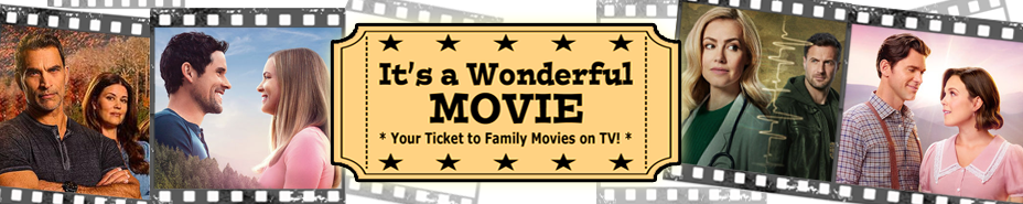 Its a Wonderful Movie - Your Guide to Family and Christmas Movies on TV