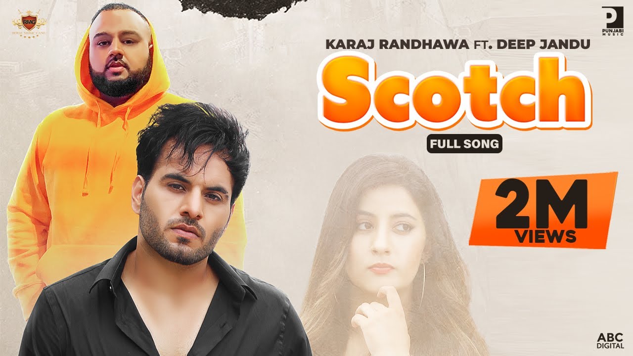 Scotch Lyrics Karaj Randhawa