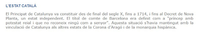 El Principat de Catalunya va constituir des de final del segle X, fins a 1714, i fins al Decret de Nova Planta, un estat independent.