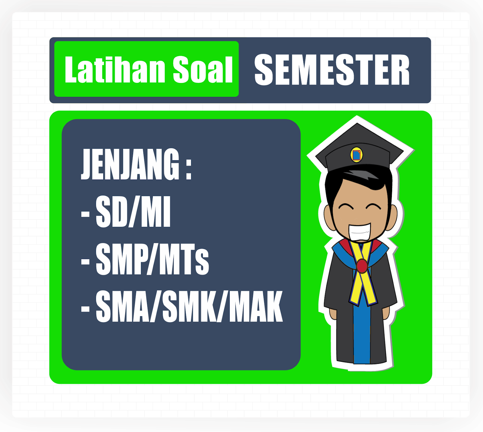 Download Kumpulan Contoh Latihan  Soal  Ujian  Semester 