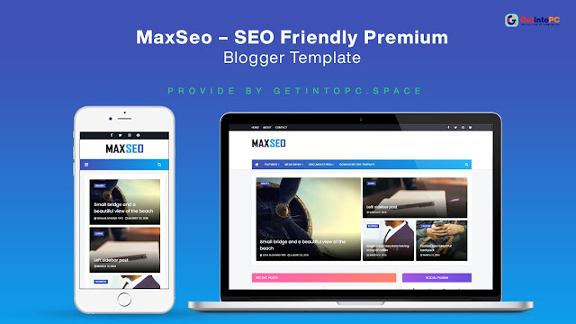 MaxSeo – SEO Friendly Premium Blogger Template Free Download