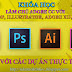 Chia sẻ (MIỄN PHÍ) Khóa Học Làm Chủ Adobe CC Với Photoshop, Illustrator, Adobe XD, InDesign Với Các Dự Án Thực