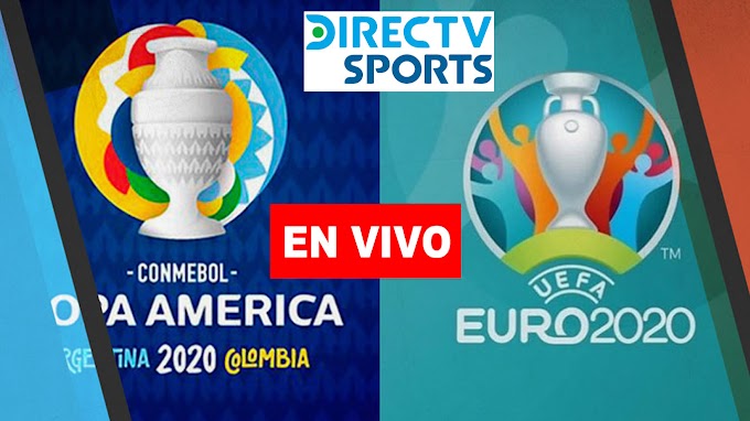 DirecTV Sports en HD partidos en vivo EUROCOPA y COPA AMERICA