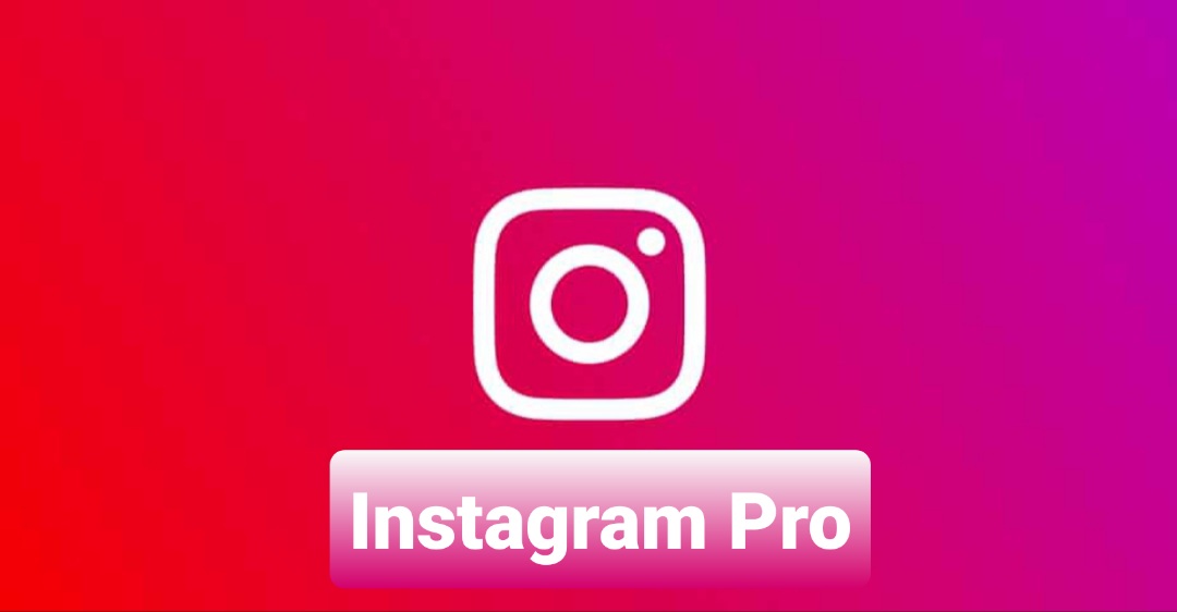 تحميل انستقرام برو Insta Pro V7.35 آخر إصدار Instagram Pro APK Download