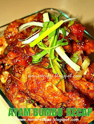 Novie's Recipes: Ayam Bumbu Kecap