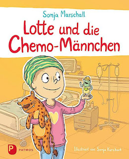 Lotte und die Chemo-Männchen ; Patmos ; Sonja Marschall