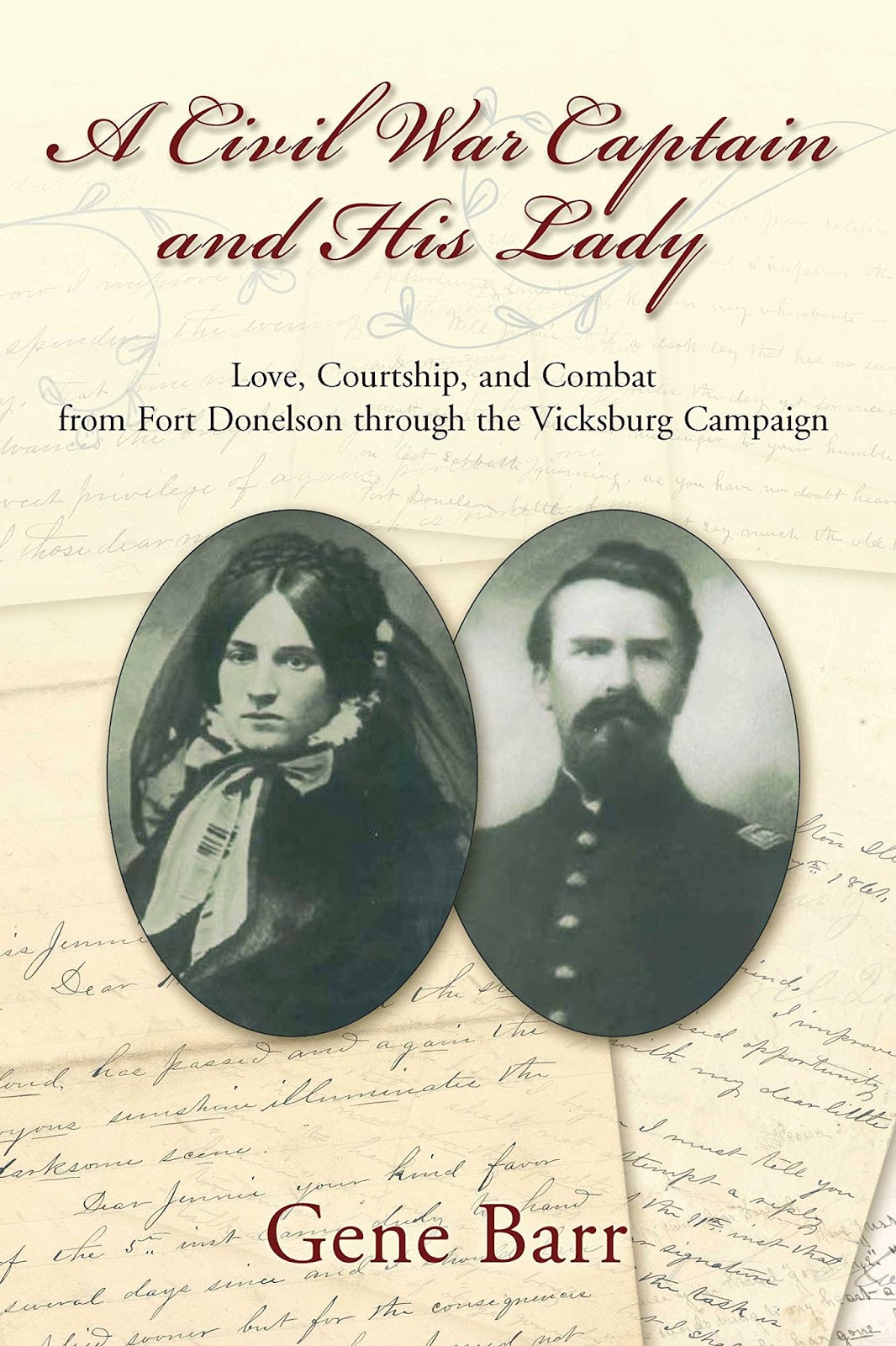 Booknotes A Civil War Captain And His Lady Civil War