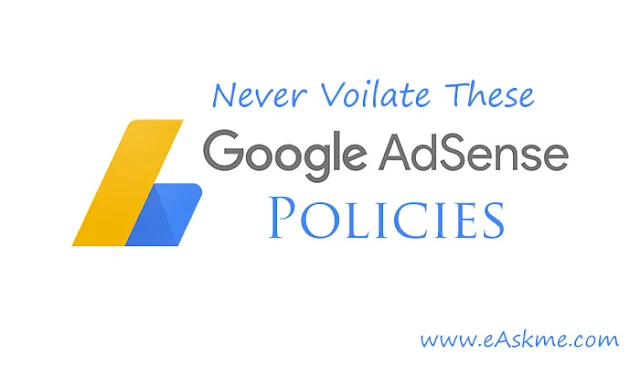 10 Mistakes That Violate Google Adsense Policies and Get Banned: eAskme