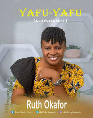 Ruth Okafor - Yafu Yafu (Abundance)