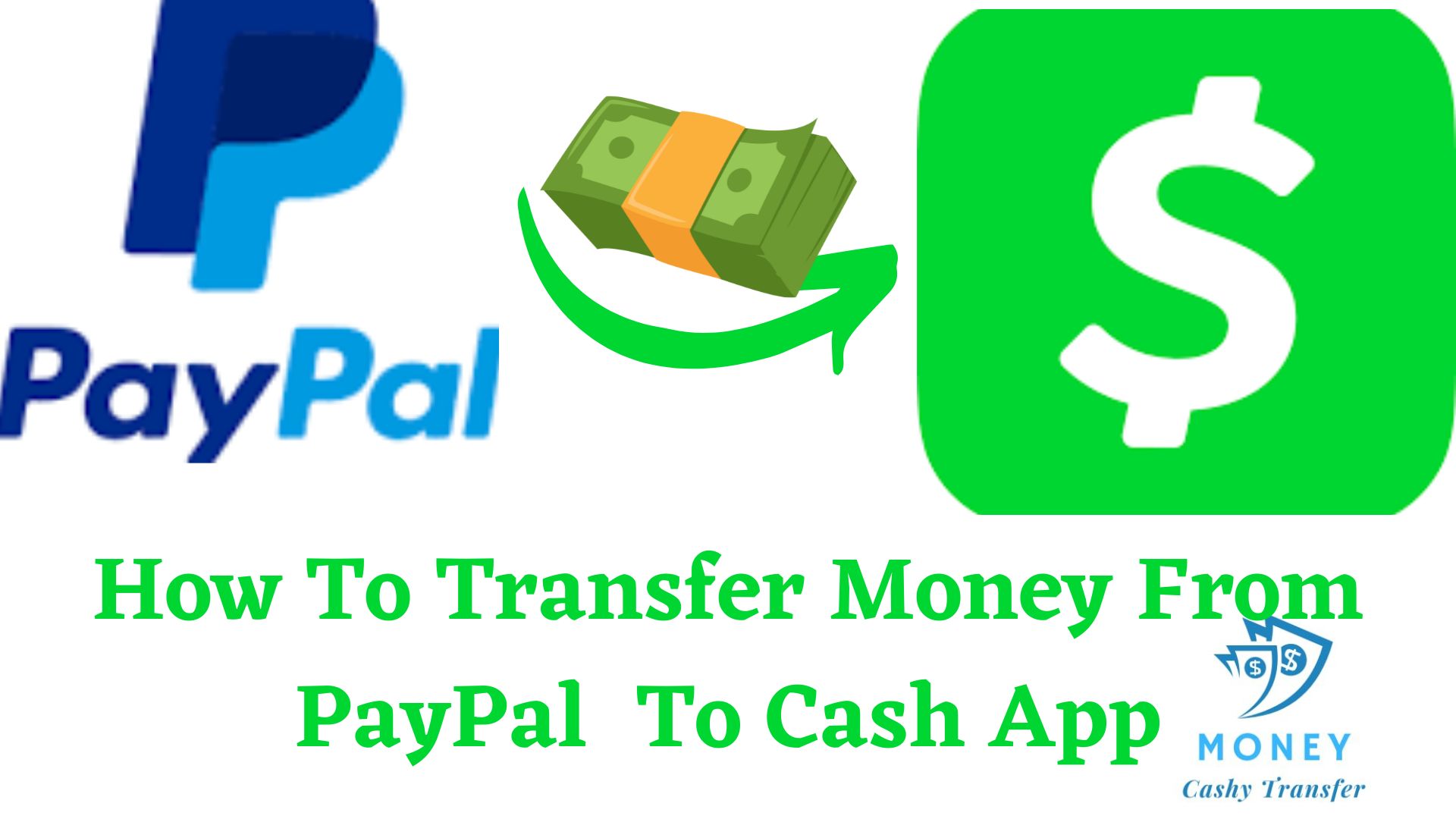 Transfer Money From PayPal  To Cash App