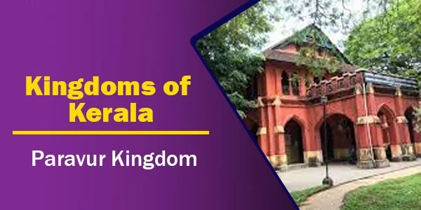 Paravur Kingdom | Kingdoms of Kerala