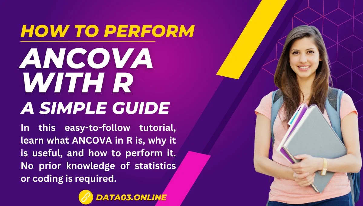 How to Perform ANCOVA with R: A Simple Guide