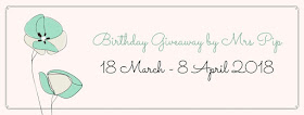 Birthday Giveaway by Mrs Pip, Blogger Giveaway, 2018,