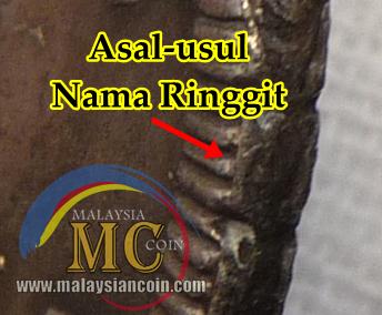 Asal-usul nama dan sebutan ringgit - Malaysia Coin