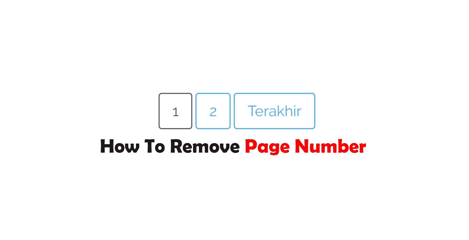 How To Remove Page Number Cara Menghilangkan Nomor Halaman Atau Page Number Navigation Pada Template Blog
