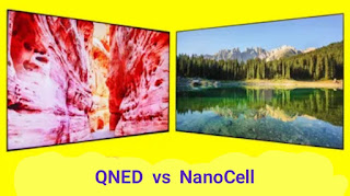 The difference between NanoCell and QNED screens and which one is better with advantages and disadvantages