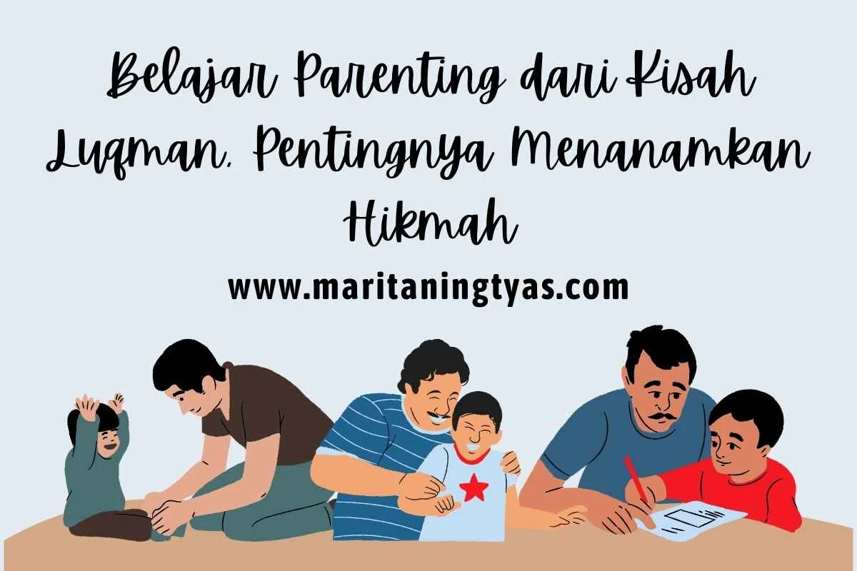 belajar parenting dari kisah luqman