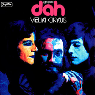 Dah  "Veliki Cirkus" 1974  + ”Povratak” 1976  Yugoslavia Prog Rock