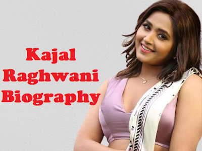 Who is Kajal Raghwani? | Kajal Raghwani's Biography, Family Info