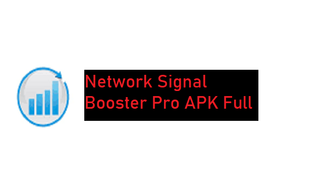 Network Signal Booster Pro APK Full