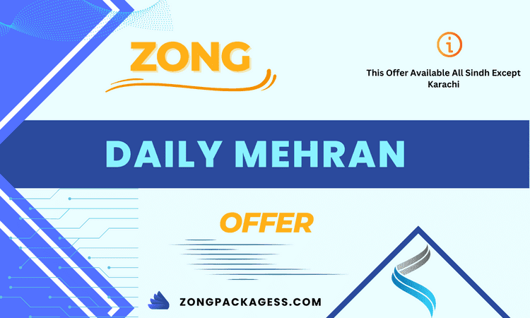 Zong Daily Mehran Offer Price, Details & Code