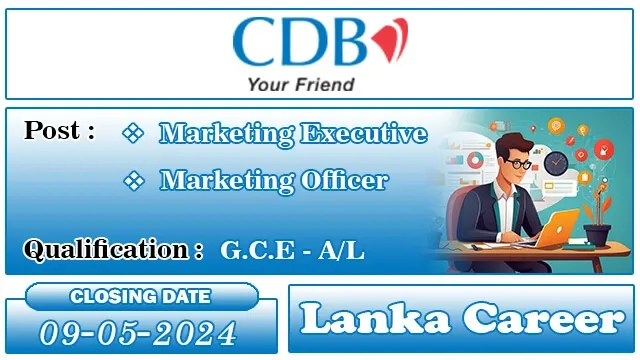 Marketing Executive Trainee (Islamic Finance) - CDB Bank Job Vacancies 2024