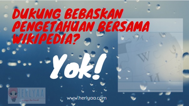 Dukung Bebaskan Pengetahuan bersama Wikipedia, Yok!