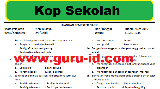  smp yang kami bagikan ini bisa dipakai untuk latihan ulangan harian soal seni budaya kelas 7 semester 1 & 2 dan jawabannya kurikulum 2013 Tahun 2018