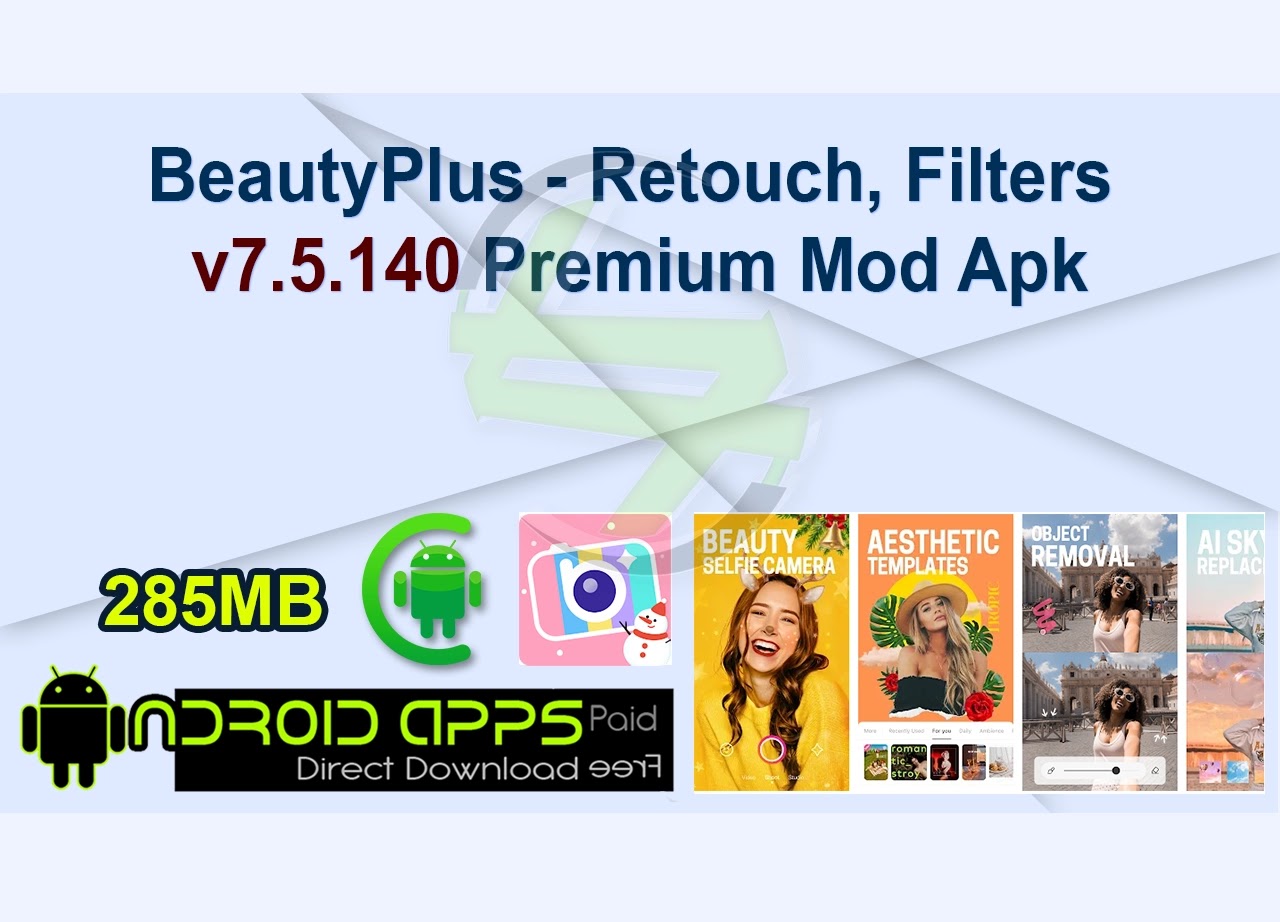 BeautyPlus - Retouch, Filters v7.5.140 Premium Mod Apk