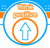 Think Positive!