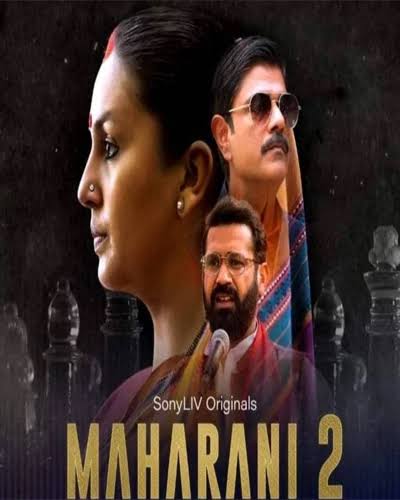 Download Maharani Season 2 Web Series Sonylive (2022) Full Web series 480p | 720p | 1080p | Hdmovie4u       