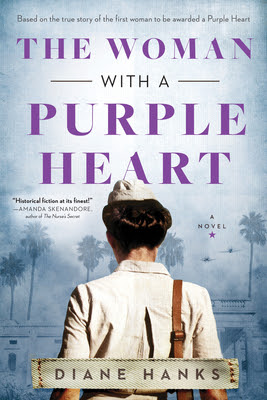 book cover of historical fiction novel The Woman with a Purple Heart by Diane Hanks