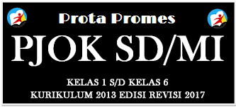 Prota Promes PJOK SD/MI Kelas 1-6 Kurikulum 2013 Edisi Revisi 2018