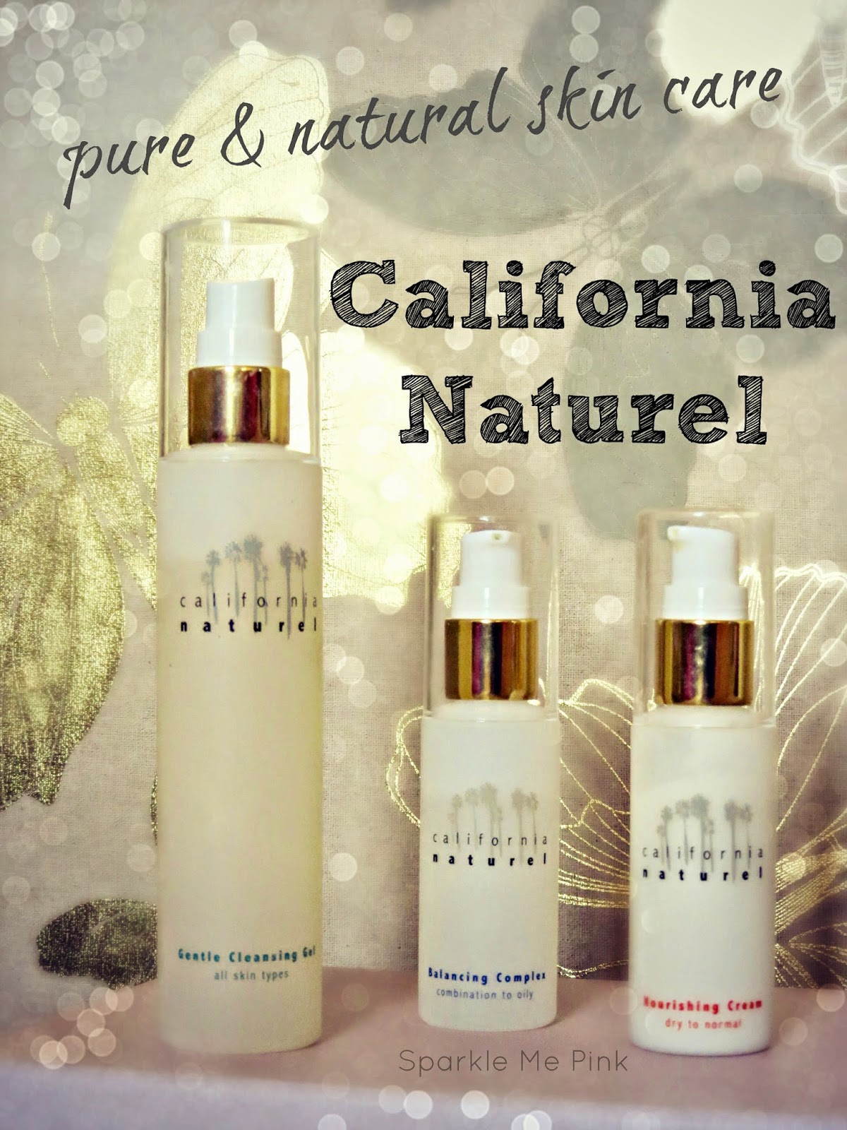 Sparkle Me Pink: NEW Skin Care Line : California Naturel ...